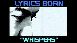 Lyrics Born &quot;WHISPERS&quot; Music Video directed by HKL Films