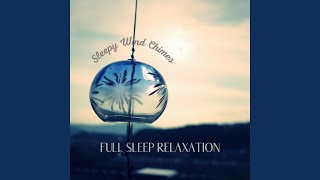 Deep Sleep Wind Chimes - 16