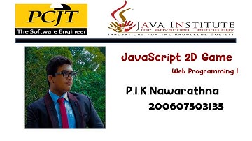 JavaScript 2D Game | Java Institute | Isuru Nawarathna