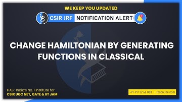 CHANGE HAMILTONIAN BY GENERATING FUNCTIONS IN CLASSICAL MECHANICS