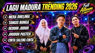 LAGU MADURA VIRAL 2026‼️ KUMPULAN LAGU MADURA TERBARU | NONSTOP FULL ALBUM