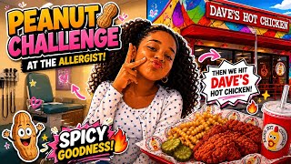 I PASSED My Peanut Challenge Then We Tried Dave s Hot Chicken