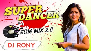 Super Dancer(Mithun Hit Song) EDM 2.0 MIX || Dj Rony_Debipur
