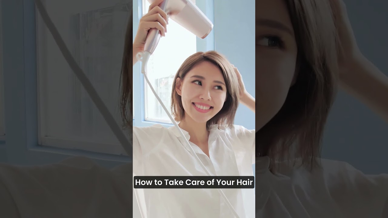 How to Take Care of Your Hair Like a Pro