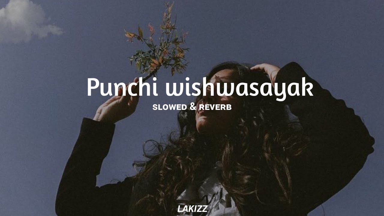 Punchi wishwasayak| පුංචි විශ්වාසයක් - (Slowed and Reverb )