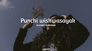 Punchi Wishwasayak    slowed And Reverb 