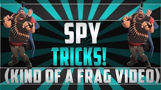 TF2: Spy Tricks!