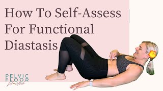 How To Self-Assess For Functional Diastasis by Krista Dennett 534 views 3 years ago 9 minutes, 57 seconds