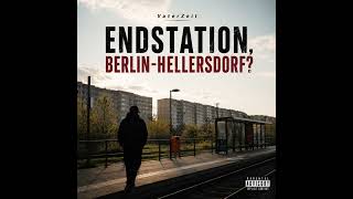 Endstation, Berlin-Hellersdorf?