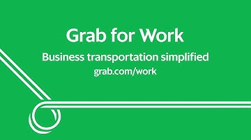 Grab for Work - Business transportation simplified