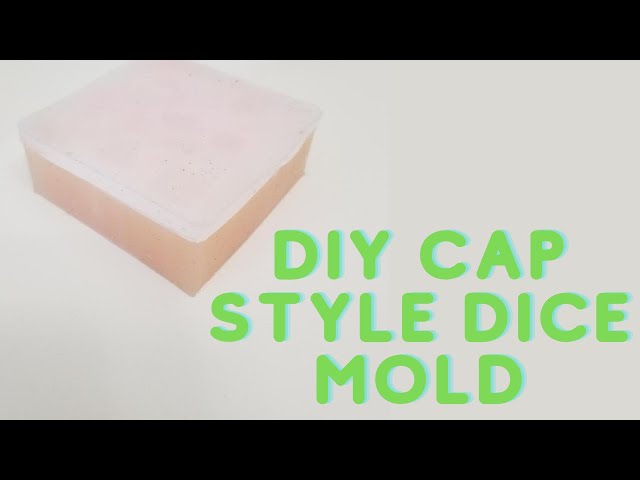 How to Make Cap / Squish Dice Molds 