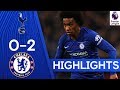 Tottenham 0-2 Chelsea | Willian Haunts Spurs With Double!  🔥| Highlights