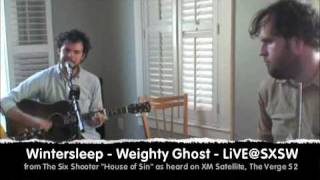 Video thumbnail of "Wintersleep - Weighty Ghost - LiVE@SXSW"