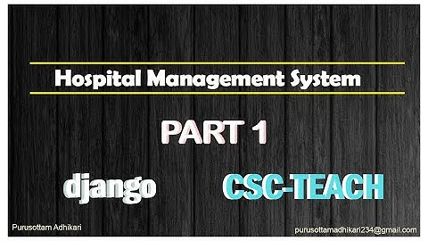Hospital Management  System Part 1 Using Django