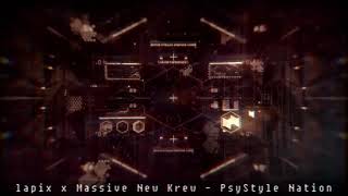 Information lapix x Massive New Krew - PsyStyle Nation News