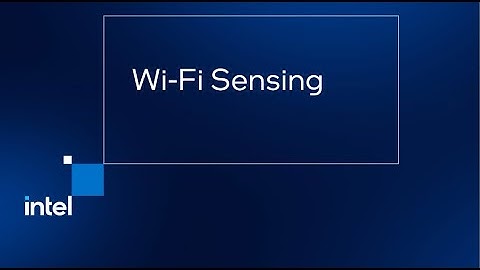 Intel Technology | Wi-Fi Proximity Sensing