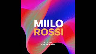 Miilo Rossi Ft Arti - Run Run Run