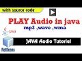JAVA NetBeans PLAY in Audio mp3 wave Tutorial