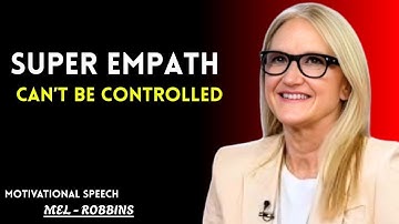 The Super Empath 💥 The Only Person an Avoidant Can’t Control   Mel Robbins Motivational Speech