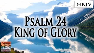 Video thumbnail of "Psalm 24 Song (NKJV) "King of Glory" (Grace Soon)"