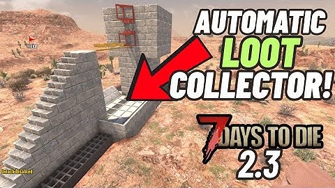 Endgame Horde Base That Collects Loot FOR YOU! | 7 Days to Die 2.3