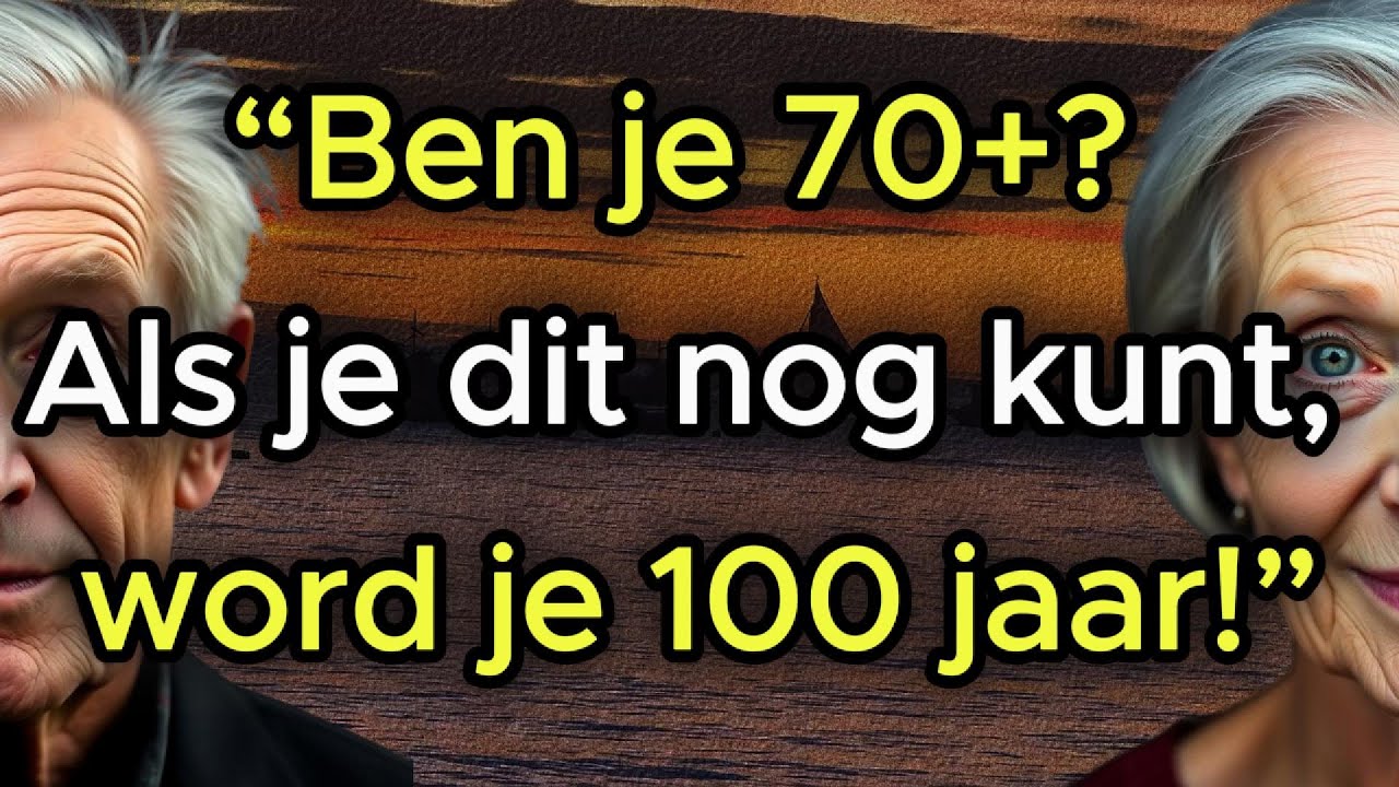 ‼️ Als u ouder bent dan 70 en deze 5 dingen nog steeds kunt doen, voorbestemd om 100 te worden!
