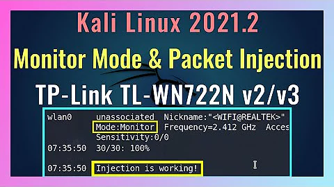 [Kali Linux 2021.2] How to enable Monitor Mode and Packet Injection on TP-Link TL-WN722N v2/v3