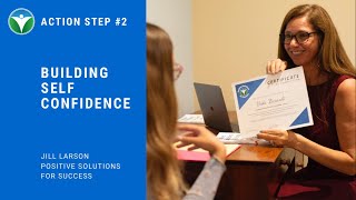 Action Step #2 - Building Self-Confidence