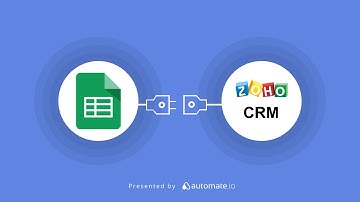 Zoho CRM Google Sheets integration 📊 Create Zoho CRM leads from new Google Sheets entries