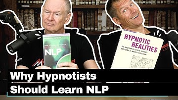 Why Hypnotists Should Learn NLP