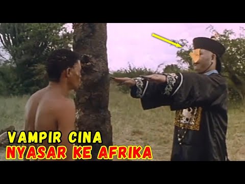 VAMPIR CINA NYASAR KE AFRIKA | Alur cerita film CR4ZY S4F4R1 1991