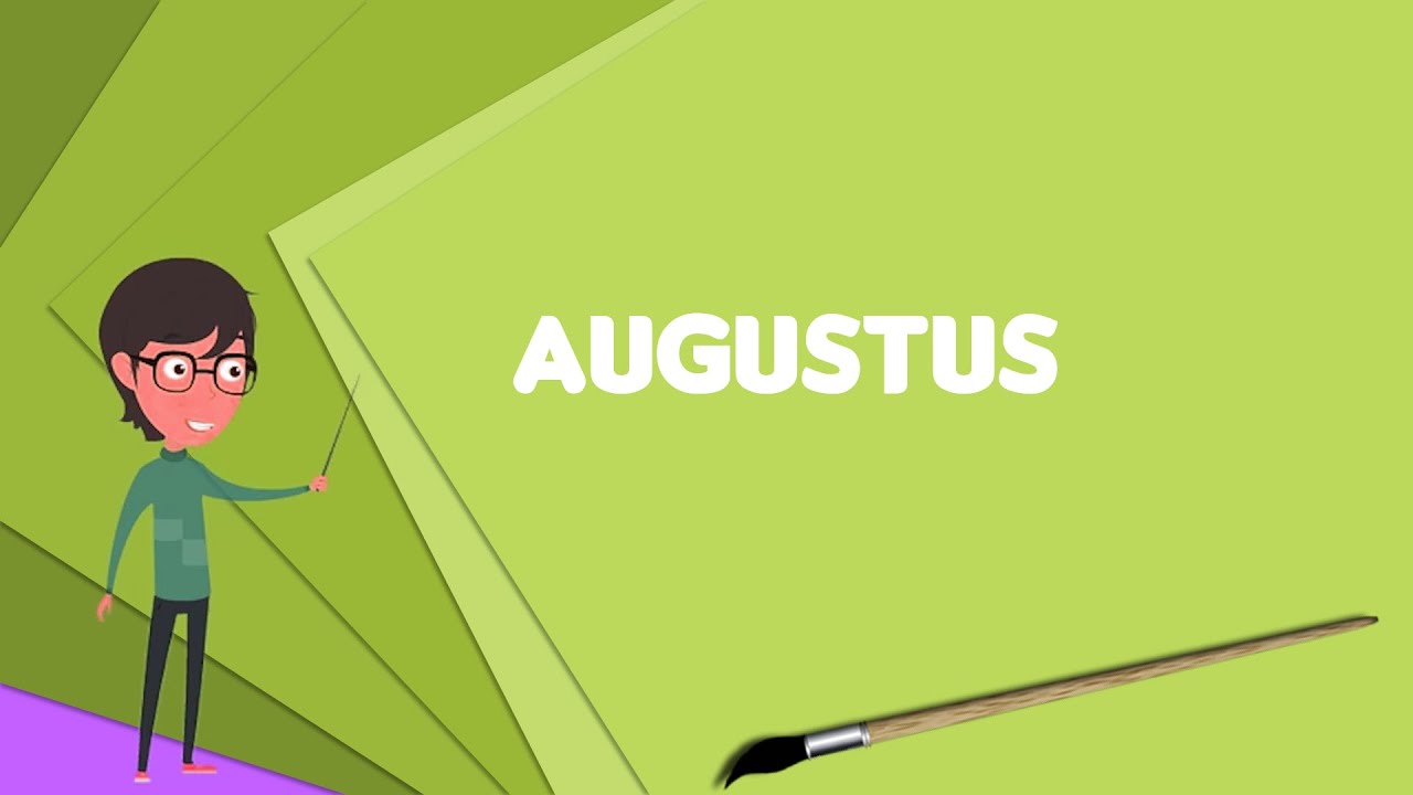 What is Augustus (title)?, Explain Augustus (title), Define Augustus ...