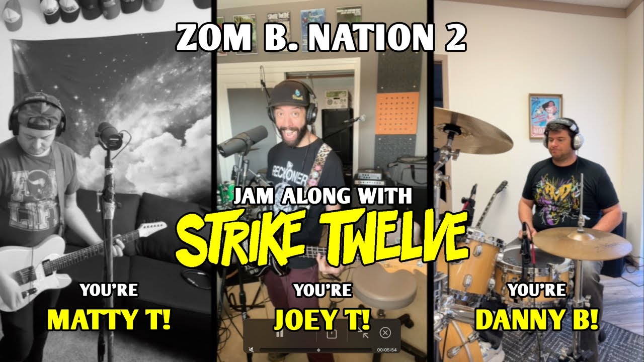 Jam Along with STRIKE TWELVE: Zom B. Nation 2 - YouTube