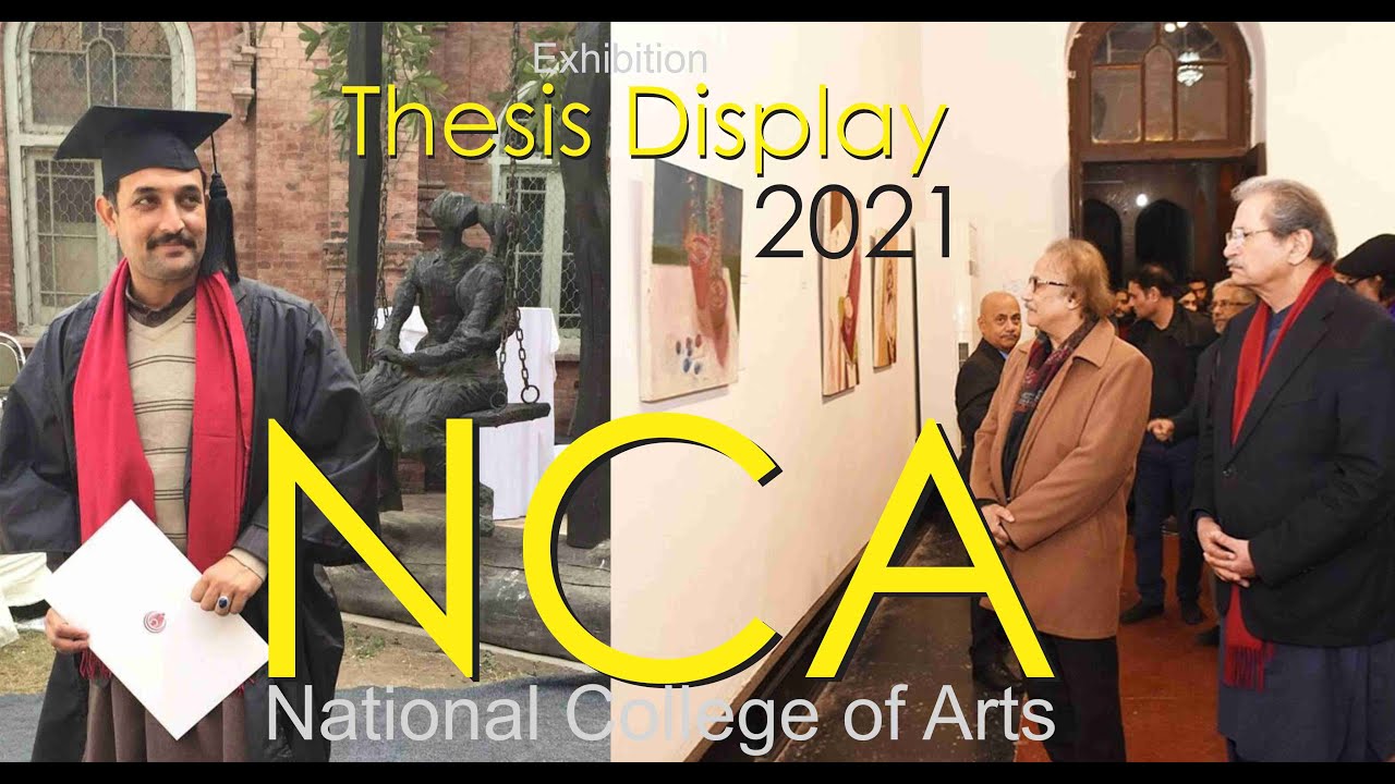 NCA national college of arts Lahore | Thesis Display, Exhibition | DEGREE SHOW 2021
