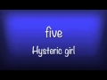 five-Hysteric girl (demo)