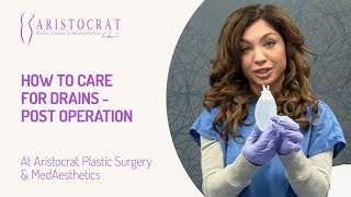 How to Care for Drains- Post Operation