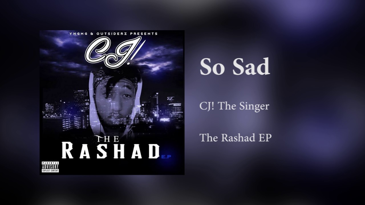 Cj! The Singer : So Sad