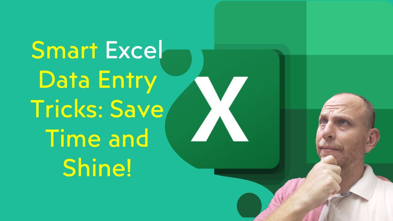 5 - Smart Excel Data Entry Tricks: Save Time and Shine!