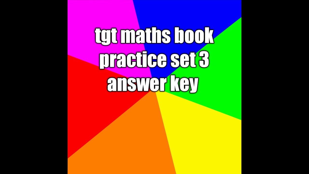 Tgtmaths Book Practice Set 3 Answer Key YouTube