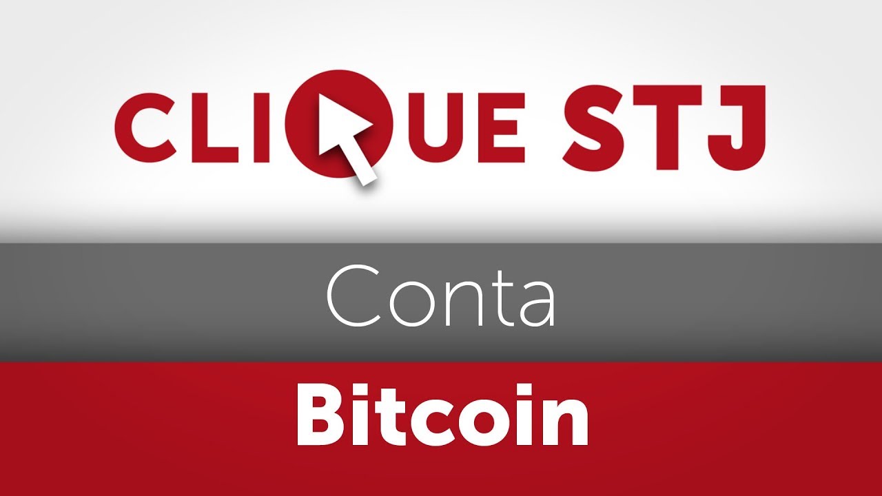 Clique STJ - Conta Bitcoin (19/10/2018)