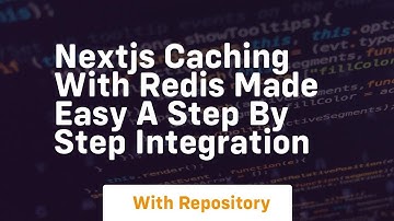 Nextjs caching with redis made easy a step by step integration