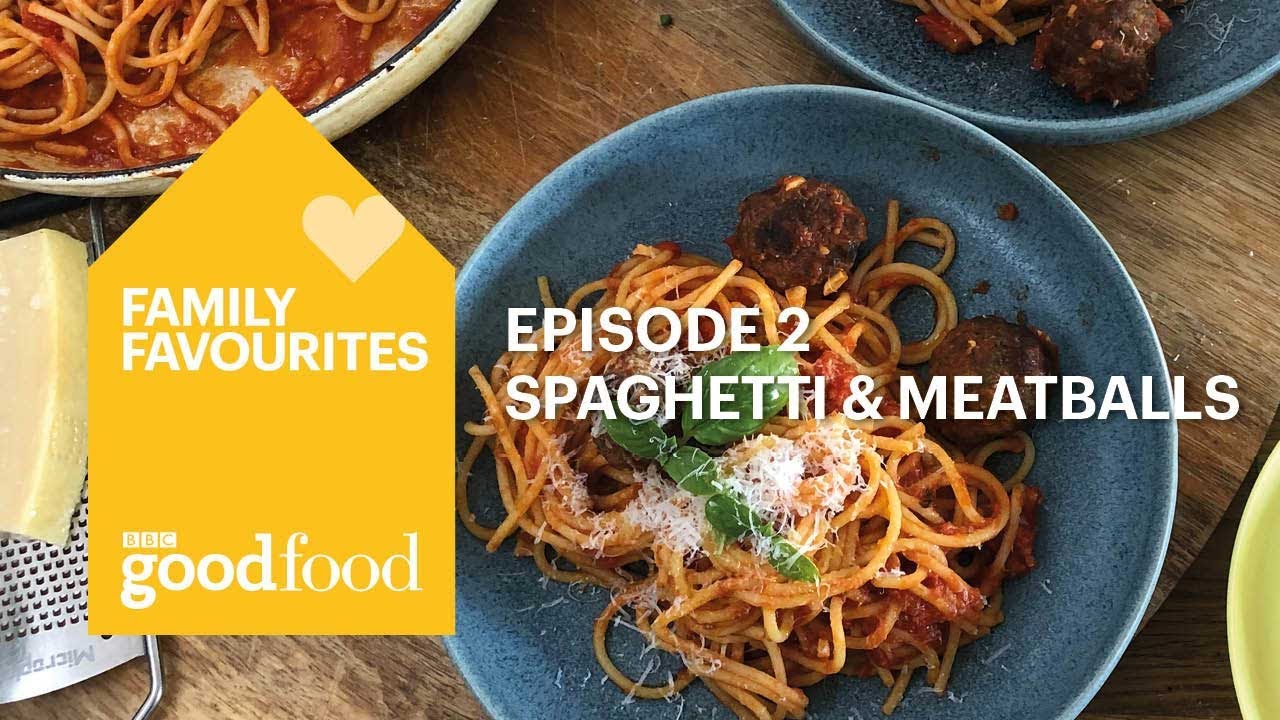 Family Favourites Spaghetti & Meatballs YouTube