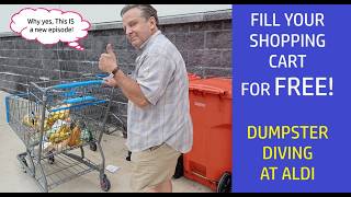 FILLING OUR SHOPPING CART FOR FREE!  Dumpster Diving at ALDI!