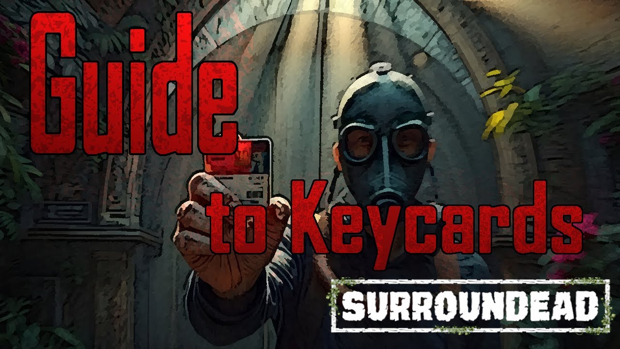 How to use Keycards in SurrounDead