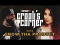 Crooked I & Snow Tha Product Talk XXL Freshmen Cover Snub, BARS, Mexican Rap & More I Crook's Corner