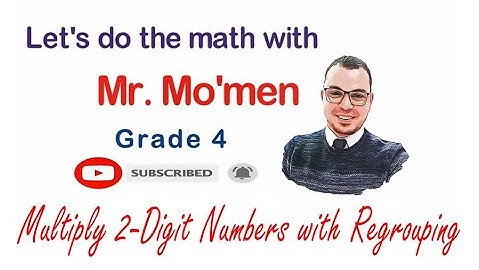 4th grade Go math Lesson 3.5 Multiply with Regrouping