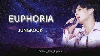 EUPHORIA - JUNGKOOK ( full lyrics) in Romanized and English #jk #love #bts #jungkook #euphoria