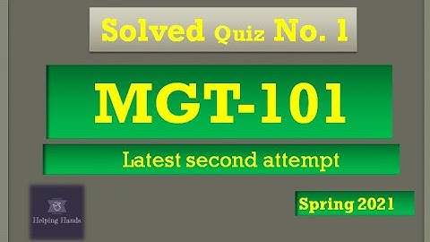 MGT101 quiz 1 spring 2021 version 2 solved By Helping Hands