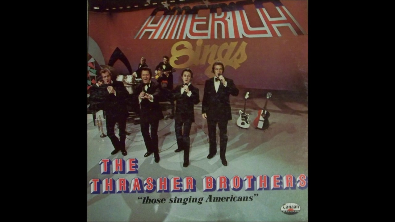 8 The Heavenly Parade Thrasher Brothers America Sings 1972 YouTube