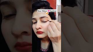 BOW RIBBON 🎀 Eyeliner 🥰 makeup tutorial #makeup #explorepage #hack #viralshorts #ytshorts